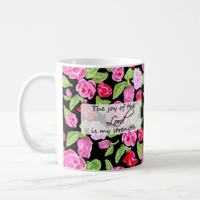 The Joy Of The Lord Coffee Mug Tea Cup (Left)