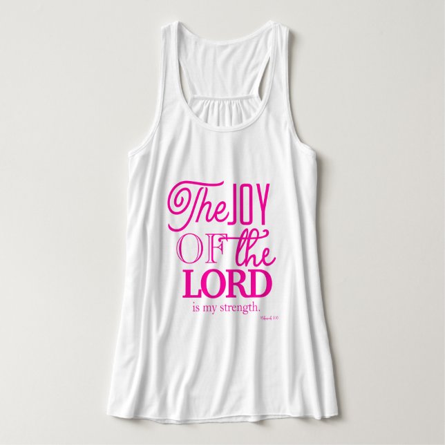 The Joy Of The Lord Is My Strength Singlet (Design Front)