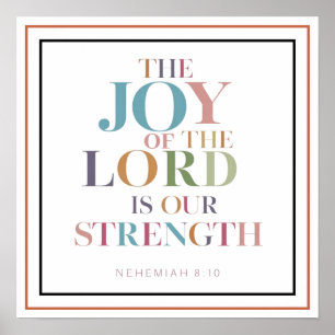 The Joy Of The Lord Is Our Strength Bold Poster