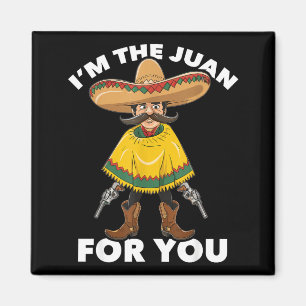 The juan for funny cinco de mayo mexican fiesta magnet