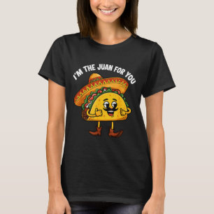 The juan for funny saying meme cinco de mayo T-Shirt