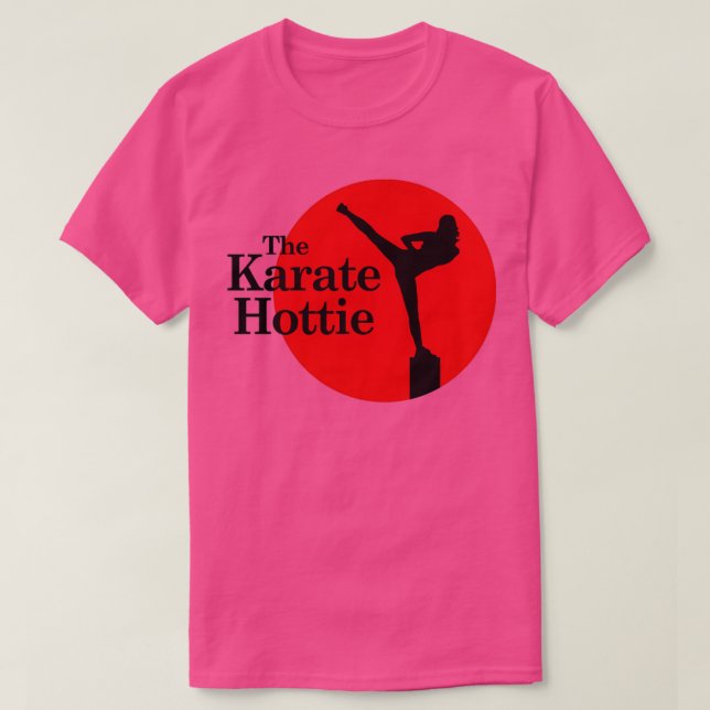 The Karate Hottie II T-Shirt (Design Front)