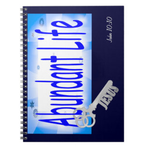 The Key to Abundant Life v2 (John 10:10) Spiral Notebook