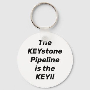 The Keystone Pipeline Key Pro Energy independence Key Ring
