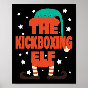 The Kickboxing Elf Christmas Pajama - Kickboxing C Poster