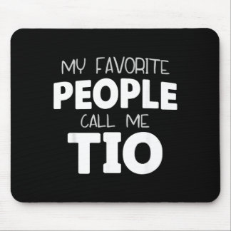The Kids Call Me Tio Funny Mouse Pad