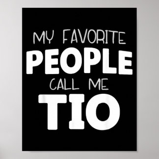 The Kids Call Me Tio Funny Poster