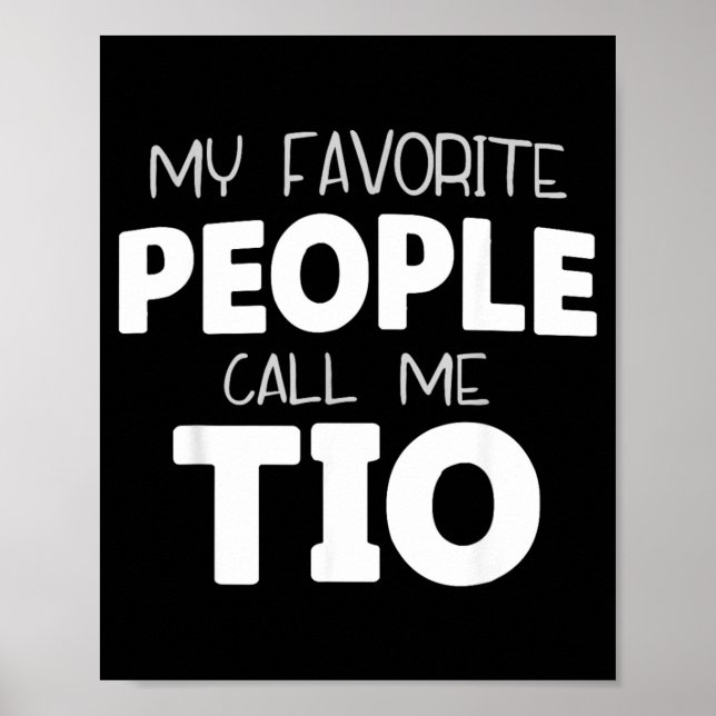 The Kids Call Me Tio Funny Poster (Front)