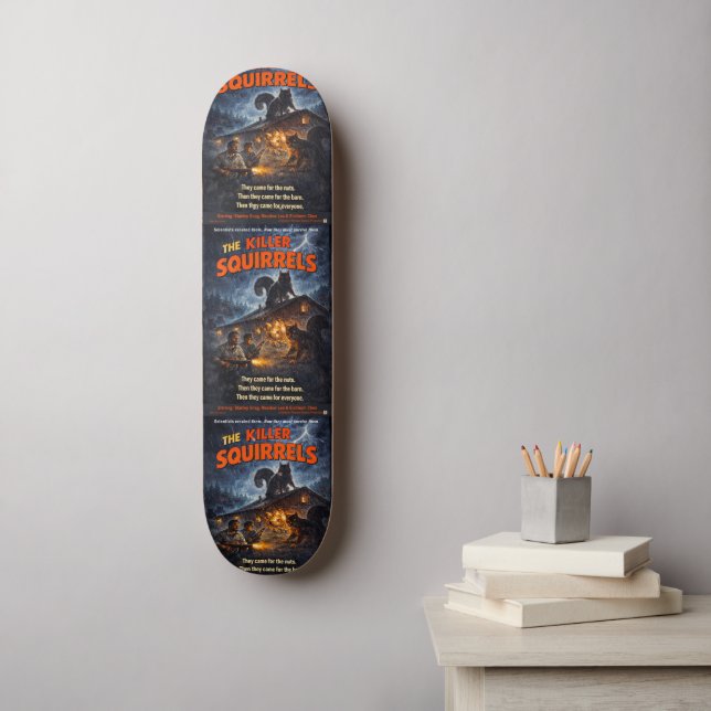 The Killer Squirrels Parody Skateboard (Wall Art)