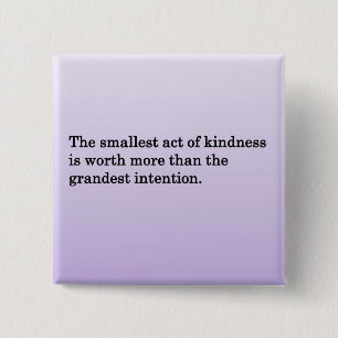 The Kindness of Others 15 Cm Square Badge