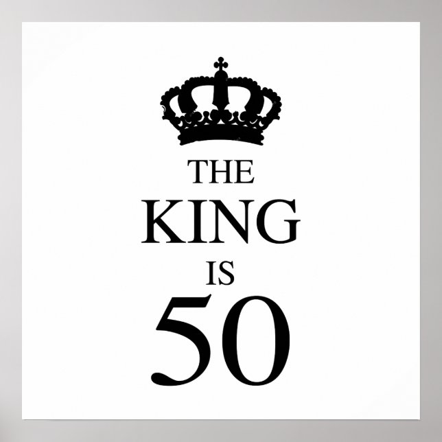 The King Is 50 Poster (Front)