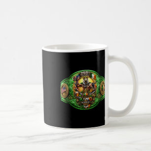 The King Is Ck Championship Belt 250th Anniversary Coffee Mug
