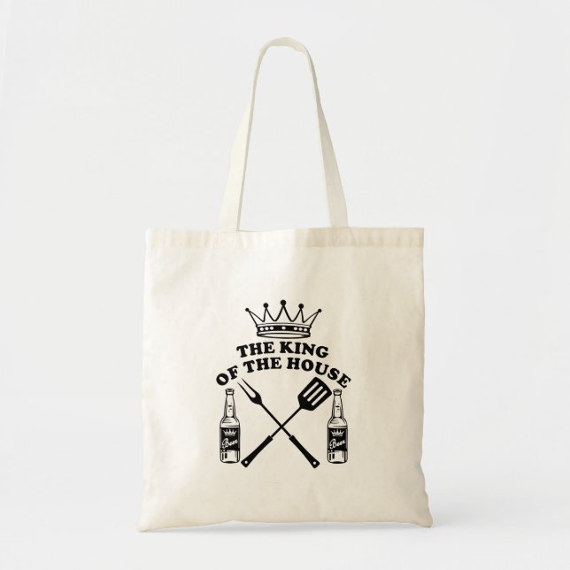 The King of the House Beer Tote Bag (Front)