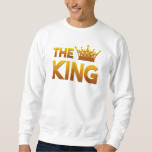 The King Sweatshirt