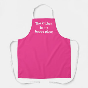 The Kitchen is My Happy Place Bright Pink Apron