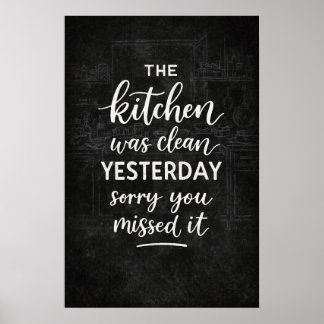 The Kitchen Was Clean Yesterday Funny Vintage Sign