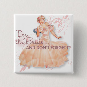 The Kitsch Bitsch : I'm The Bride! 15 Cm Square Badge