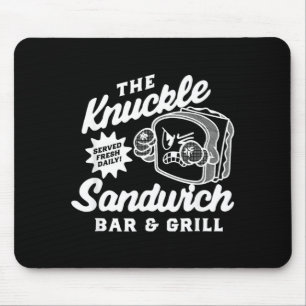 The Knuckle Sandwich Bar Grill Fighting Joke Bar Mouse Pad