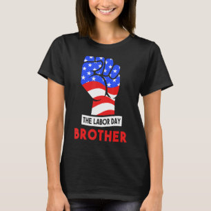 The Labour Day Brother T-Shirt