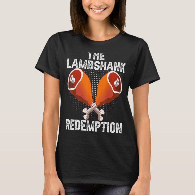 The Lamb Shank Redemption Passover Seder Plate Bit T-Shirt (Front)
