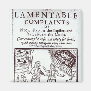The Lamentable Complaints Magnet
