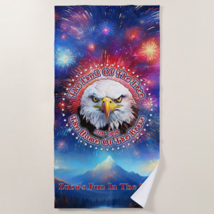 The Land Of The Free Home Brown Eagle Fireworks M Beach Towel
