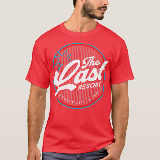 The Last Resort T-Shirt