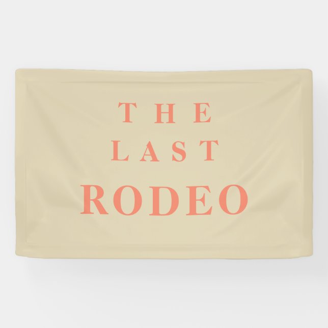 "The last rodeo" cowgirl bachelorette party Banner (Horizontal)
