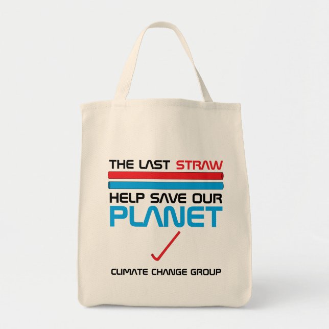 The Last Straw, Climate Change Bag for Life (Front)