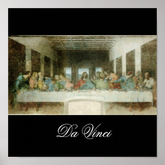 The Last Supper by Leonardo Da Vinci c. 1495-1498 Poster