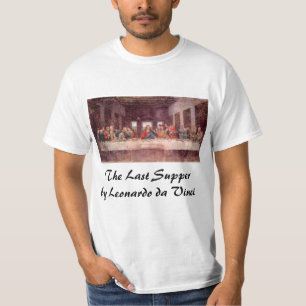 The Last Supper by Leonardo da Vinci, Renaissance T-Shirt