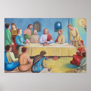 The Last Supper: Jesus and the Disciples Poster