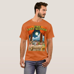 The Last  Supper T-Shirt