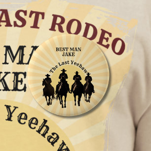 The Last Yeehaw Cowboy Sunset Best Man Bachelor 6 Cm Round Badge