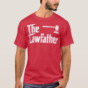 The Law Father Funny Lawyer Attorney Gift T-Shirt