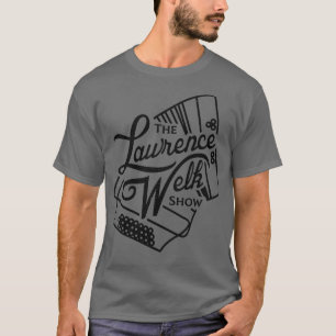 The Lawrence Welk Show T-Shirt