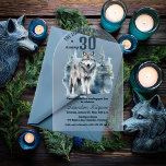 The Leader of Our Pack Wolf 30th Birthday Party Acrylic Invitations<br><div class="desc">"The Leader of Our Pack Is Turning 30",  30th birthday for your favourite Alpha.  Features a majestic lone wolf silhouetted against an evergreen forest.</div>