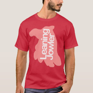 The Leaning Jowler T-Shirt