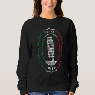 The Leaning Tower of Pisa Italy Italia Roman Ancie Sweatshirt
