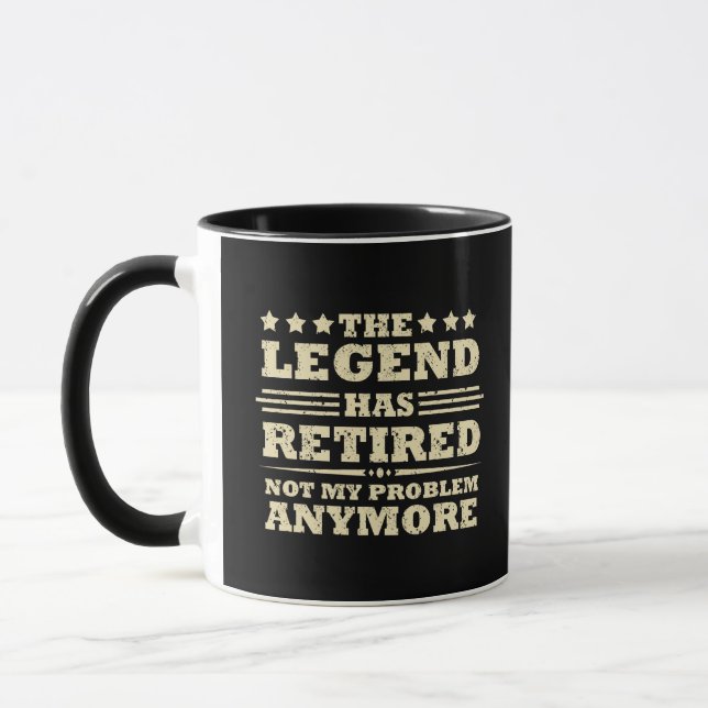 The legend has officially retired fuuny retirement mug (Left)