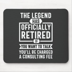 the legend Has Officially Retired Mouse Pad