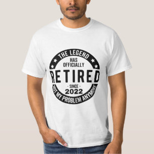 The Legend Has Officially Retired, Retired 2022 T-Shirt