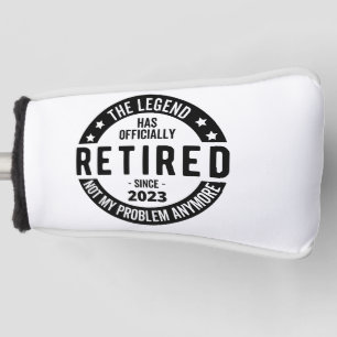 The Legend Has Officially Retired, Retired 2023 Golf Head Cover