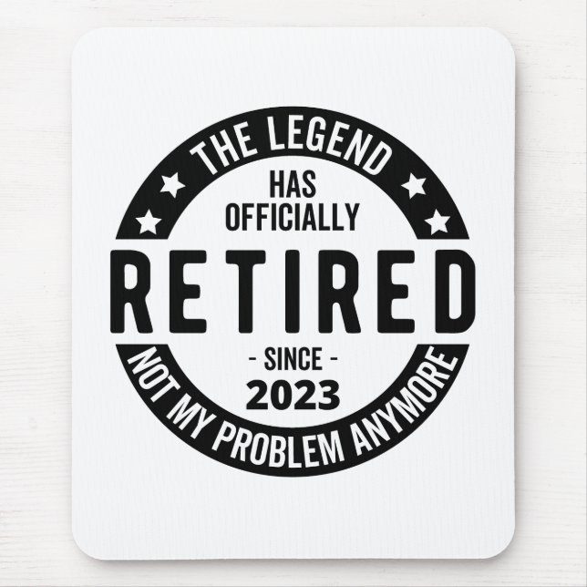 The Legend Has Officially Retired, Retired 2023 Mouse Pad (Front)