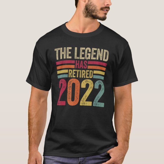 The Legend Has Retired 2022 Tees Retirement  For M (Front)