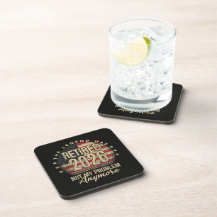 The Legend Has Retired 2026 Funny  Coaster