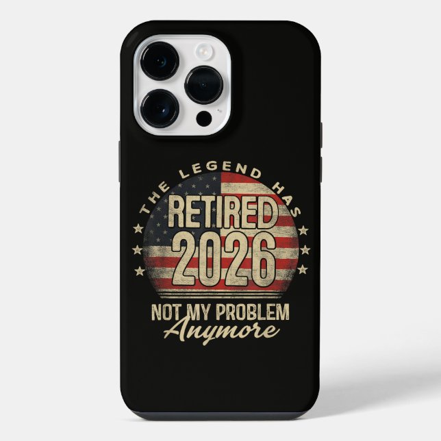 The Legend Has Retired 2026 Funny  iPhone Case (Back)