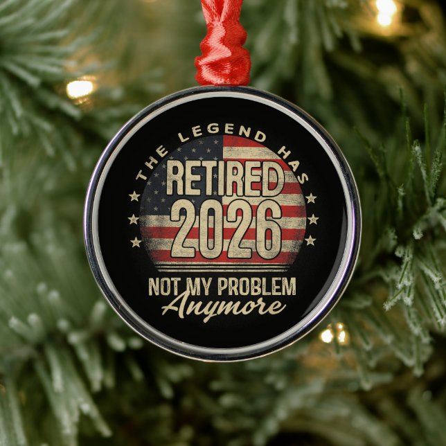 The Legend Has Retired 2026 Funny  Metal Tree Decoration (Tree)