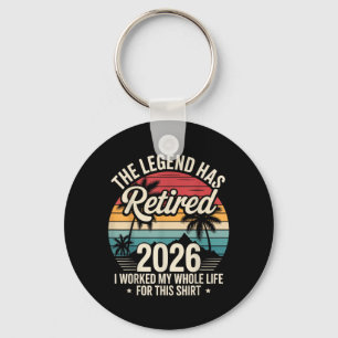 The Legend Has Retired 2026 Funny Working Life Key Ring