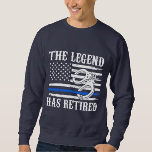 The Legend Has Retired (Can Customise) Sweatshirt